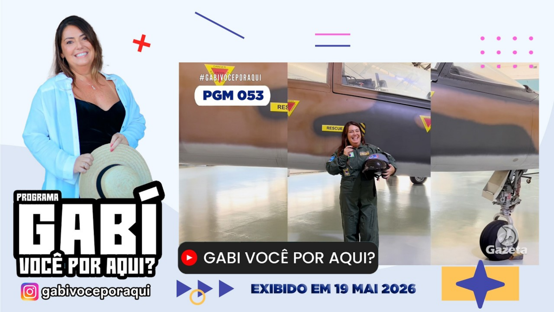 Gabi Você por Aqui? - PGM nº 053