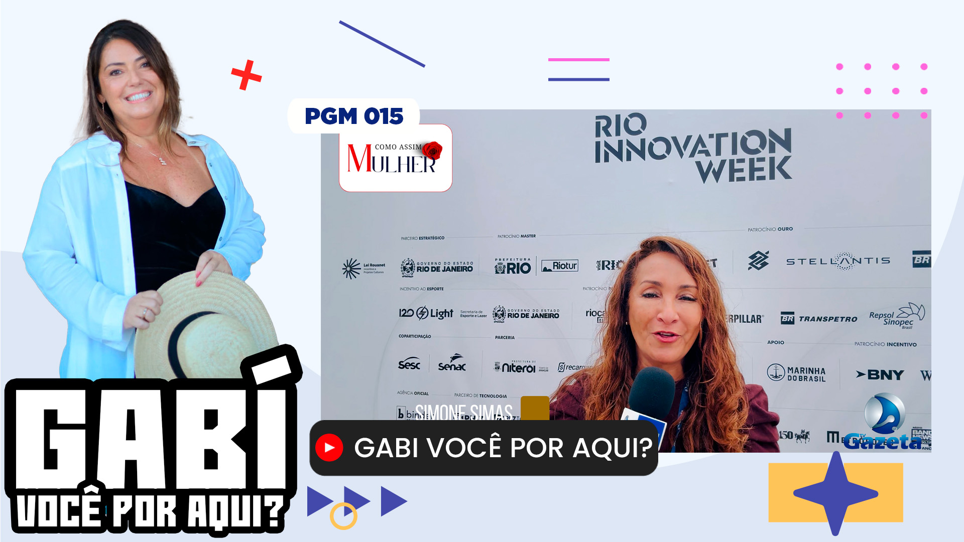 Gabi você por Aqui? - PGM nº 015